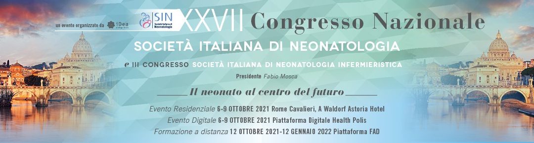 Al via il III Congresso Nazionale della Società Italiana di Neonatologia Infermieristica – SIN INF