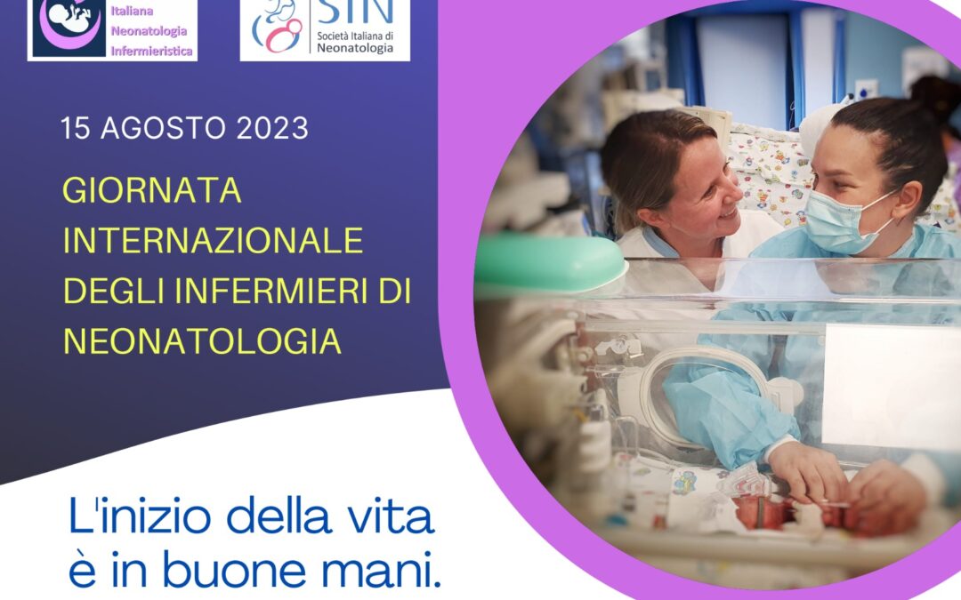 15 AGOSTO – Giornata Internazionale degli Infermieri di Neonatologia – International Neonatal Nurses Day